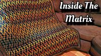 Learn To Crochet This Amazing Blanket - DIY Project - Inside The Matrix