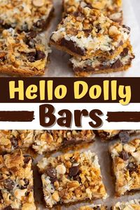 Hello Dolly bars feature layers of delicious chocolate chips, nuts, coconut, and a buttery crust. Make them once, and they'll soon become your favorite