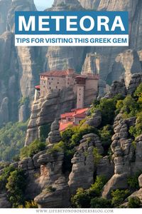 Are you planning to visit the monasteries of Meteora, Greece? Here is your guide to visiting Meteora! I things to do in Meteora | places to visit in Meteora | travel tips for Meteora | Greece Travel | Meteora tips | things to know before visiting Meteora | landmarks in Meteora | places to visit in Greece | things to do in Greece | locations in Greece | Meteora monasteries | what to do in Meteora | best destinations in Greece | best Europe destinations | #Meteora #Greece