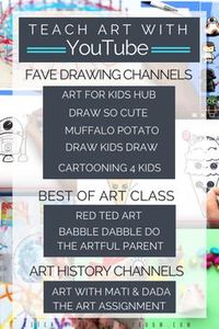 YouTube for art? You bet! My kids have shown me the wonders of using YouTube to find out how to do something. Art is no different. Check out these favorites YouTube art channels! There are channels just for learning to draw tutorials, art history, and channels that are like a great art class- a little of everything!