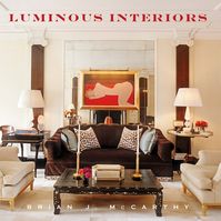 luminous interiors par brian j. mccarthy couverture rigide | indigo chapters