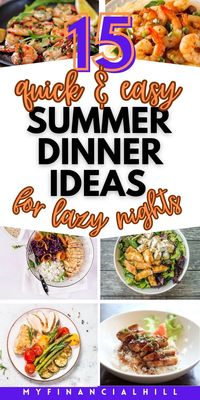 Enjoy the flavors of summer with these 15 easy dinner ideas! From fresh salads to grilled delights, these recipes are perfect for quick, delicious meals on warm nights. Save this pin for your go-to guide on simple summer cooking!