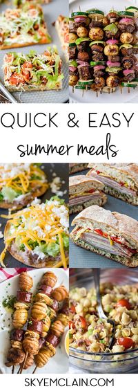 Let's be honest - the last place I want to be in the summer is in the kitchen! Here are a few easy summer meals to keep you fed, happy, and out of the kitchen! Check it out at skyemclain.com! #easysummermeals #easydinners #summermeals #summerdinners