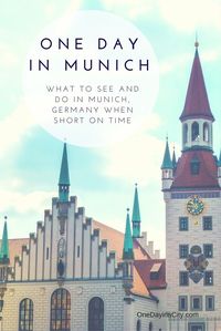 What to see and do in Munich, Germany when time is short -- sightseeing tips, where to eat, and where to sleep.