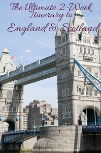 Planning my Itinerary to England & Scotland took some time to research and plan. Here is a quick look at my ultimate 2-week Itinerary to England & Scotland.