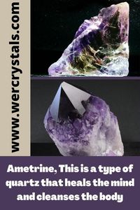 Ametrine This is a type of quartz that heals the mind and cleanses the body #crystal #healer#crystals #love #healing#crystalhealing