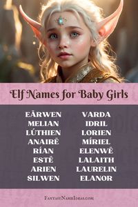 Explore over 510 elf name ideas and their meanings in the elven world!