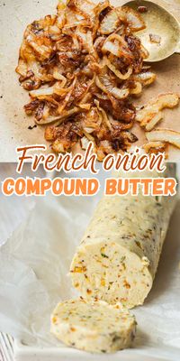 Meet your new favorite compound butter! This luscious concoction is packed with French onion flavor - it's savory, yet a little sweet, herbed, and full of umami. Slather it on a piece of crusty French bread, spread it over vegetables, or swirl it into a bowl of piping hot pasta.