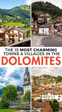 Planning to visit the Dolomites in Italy this summer? There are so many charming mountain towns in the Dolomites to choose from -- here are 15 of our favorite towns and villages in the Dolomites region of Northern Italy to help you pick where to stay in the Dolomites.