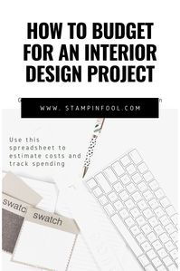 Find out what you interior design budget should be & How to estimate costs and track expenses.  How to Budget for a Home Decor Project + FREE Budget Spreadsheet. #homedecor #interiordesign #budget #decorating #howtodecorate