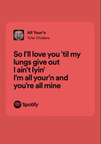 Country music, country songs, country lyric, spotify, lyric, love song, tyler childers