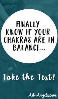 Are Your Chakras Out of Balance? Take The Chakra Test!