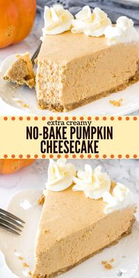 This extra creamy no bake pumpkin cheesecake has a delicious pumpkin spice flavor and cinnamon graham cracker crust. It's way easier to make than traditional cheesecake - and perfect for fall or Thanksgiving!  #cheesecake #pumpkin #Thanksgiving #desserts #nobake #pumpkinspice 