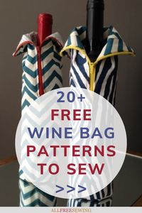 With this collection of 20+ Wine Bag Patterns to Sew, you will find them all. There is a lot of variety within these wine bag tutorials and patterns and we can't wait for you to see them all. 🍾🍷