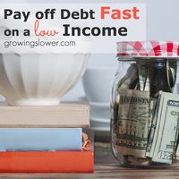 How to Pay Off Debt Fast with a Low Income from a frugal mom who has actually done it. Learn how to get out of debt, make a better budget, save money, and find ways to earn extra money to help you be debt free.