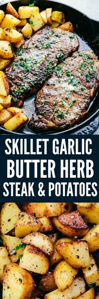 Skillet Garlic Butter Herb Steak and Potatoes is pan seared and cooked to perfection and topped with a garlic herb butter compound.  This is the best steak that I have ever had!!