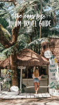 A Complete Guide To Tulum: Mexico’s Most Stylish Beach Getaway