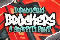 - GRAFFITI FONT

Introducing of our new product the name is Brockers Urban Graffiti Font, Brockers inspired by graffiti style with a fun theme very good for graffity poster, Hip Hop music, kids poster, flyer, childrenbook, cartoon, comic etc