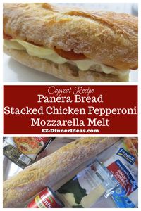 Chicken Sandwich Recipe | Panera Bread Chicken Pepperoni Mozzarella Melt