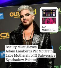 Channel Adam Lambert's edgy and vibrant makeup style with the Mothership III Subversive Eyeshadow Palette from Pat McGrath labs. This palette features a mix of bold and pigmented shades great for creating dramatic eyeshadow looks.

Photo: Sarah Morris / Getty Images 