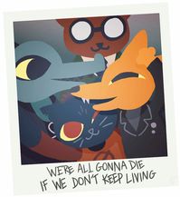 Night In The Woods. Guys I love Night in the Woods. GO WATCH IT OR PLAY IT. YOU WON'T REGRET IT.