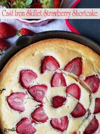 Cast Iron Skillet Strawberry Shortcake - The Kreative Life