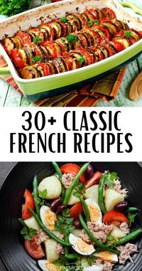 33 Classic French Recipes to Transport You to France - The Passport Kitchen