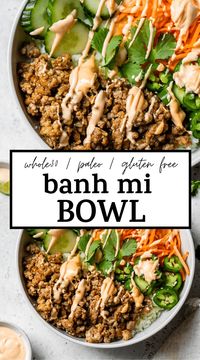 Quick Banh Mi Bowl made with ground pork, veggies, cauliflower rice, and sriracha mayo! It's gluten free, whole30-friendly and the pork marinade is to die for! #banhmi #whole30 #glutenfree