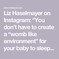 Liz Haselmayer on Instagram: "You don’t have to create a “womb like environment” for your baby to sleep. 

In fact, leaving your baby’s arms out can actually be beneficial for their development. 

We think a tight arms-in swaddle is helpful because it suppresses baby’s startle reflex but what it’s actually doing is allowing them to RETAIN their startle reflex. 

Babies who have their arms free “grow out” of their startle reflex SOONER.

There are ways to support baby’s sleep that don’t involve tight swaddles, blackout curtains, or sound machines.

Here are some sleep support alternatives that have worked well for us:

-free movement during wake times. Letting baby kick around on a blanket instead of setting them in a swing or bouncer really optimizes baby’s neurodevelopment during those sh