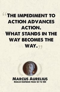 “The impediment to action advances action. What stands in the way becomes the way.” - Marcus Aurelius I’d like to share my new project with you. This is the first in a series of quotes that inspire me. I first ran into Marcus Aurelius and the idea of stoicism while reading Ryan Holiday’s amazing book The Obstacle is the Way. #MarcusAurelius #stoicism #art #quote Find out more: http://marketingtrw.com/blog/the-impediment-to-action-marcus-aurelius/