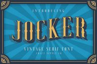 - CIRCUS FONT

Jocker - Vintage Serif Font Family is a Sans Serif style display font in 4 layers, Jocker - Vintage Serif Font Family was the result of an exploration of Retro American and European bold Sans Serif lettering for advertising. is an attractive contemporary typeface drawn from scratch with brand-new, more vigorous detailing — and layerable variations for chromatic use.