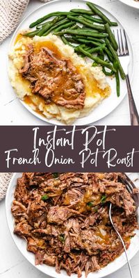 Instant Pot French Onion Pot Roast recipe makes tender pot roast with minimal prep. This easy recipe takes the flavors of French onion soup and combines them with the heartiness of pot roast!