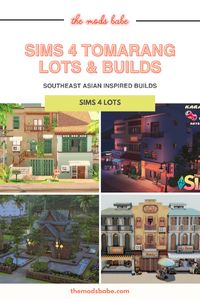 Check out the best residential and commercial lots for the Southeast Asian inspired world of Sims 4 Tomarang!