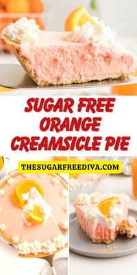 Sugar Free Orange Creamsicle Pie