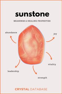 The general sunstone meanings are joy, abundance, vitality, and strength.