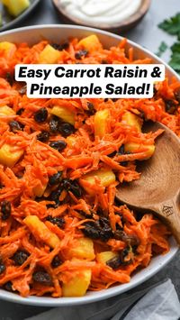 5min · 6 servings     Ingredients:  • 4 cups shredded carrots  • 1 cup fresh pineapple chunks, sliced (canned pineapple can be used instead)  • 1/2 cup raisins  • 1/4 cup plain greek yogurt  • 1/4 cup mayonnaise  • 2 Tbsp apple cider vinegar  • 2 Tbsp pure maple syrup