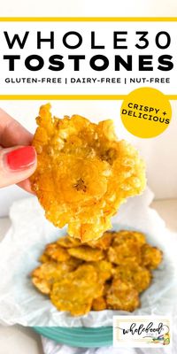 Whole30 Tostones