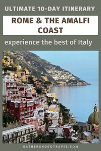 Planning a trip to Italy? This 10-day itinerary through Rome, the Amalfi Coast, and Sorrento offers the perfect blend of history, breathtaking coastal views, and delicious cuisine. Whether you're a first-time visitor or looking for Italy travel tips, this itinerary is a must. From stunning Rome views to top places to visit in Italy, get everything you need to plan your next adventure. Get more travel inspiration & essential information at Gatherandgotravel.com.