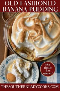 BANANA PUDDING-The Southern Lady Cooks-Old Fashioned Recipe