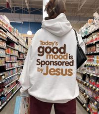 Today's Good Mood Is Sponsored By Jesus Hoodie, Religious Hoodie, Positive Christian Shirt, Jesus Sweater, Bible Verse Hoodie, Catholic Gift WELCOME TO THE COSY STREET FASHION 🚩If you're in search of soft, comfortable, high-quality clothes, you've come to the right place!  We sell trendy and customized sweatshirts, shirts and hoodies also cool gifts for your loved ones. If you have any questions, concerns, or comments about our products, feel free to send us a message anytime 🚩If you want to change or add anything to the design shown in the display picture, please contact the seller through the message box to confirm if the changes can be made 🗨️ SIZE & COLOR -Please check size and color chart before order -Our apparels are unisex 🗨️ OUR PRODUCT -Printed in USA -Products will be made D