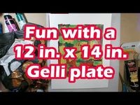 Fun with a 12 in. x 14 in. Gelli Plate - YouTube