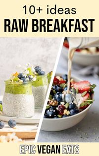 10+ Raw Food Breakfast Ideas