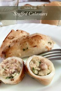 Italian Stuffed Calamari Recipe - Recipes from Italy