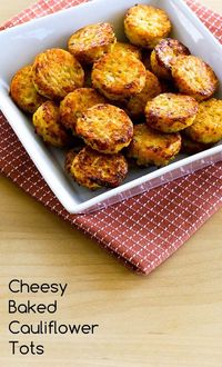 Cheesy Baked Cauliflower Tots