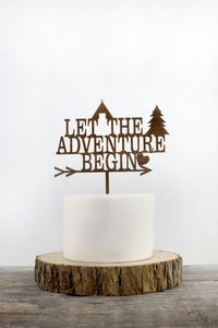 Let The Adventure Begin Cake Topper, You are my greatest Adventure, Wedding Cake Toppers, Baby Shower Decorations, Bridal Shower Decor