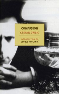 Confusion - Stefan Zweig - Google Books