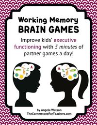 Working Memory Brain Games for kids--improve kids' executive functioning in 5 minutes a day