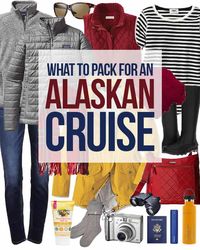 What To Pack For An Alaskan Cruise