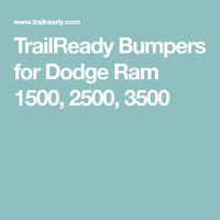 TrailReady Bumpers for Dodge Ram 1500, 2500, 3500