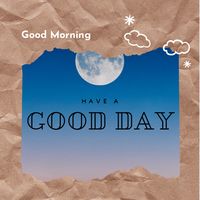 "#Have #A #Good #Day"  #Good #Morning !! #Gif !#Animation Quotes!!Messages!!Greetings